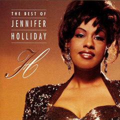 Jennifer Holliday- a woman's got the power