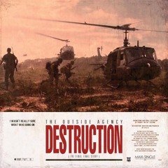 The Outside Agency - Destruction