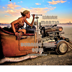 Burning Man 2012 - Endless Summer - Mixed by Isaiah Martin