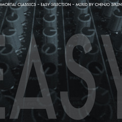 Immortal Classics - Easy Selection mixed by Chenjo Splinter - Splintercell Sound (March 2013)