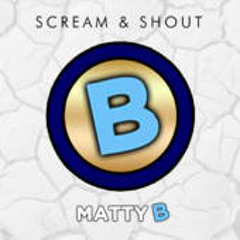 Will.i.am - Scream & Shout ft. Britney Spears (MattyBRaps Cover)