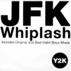 JFK. Whiplash (Original Mix)