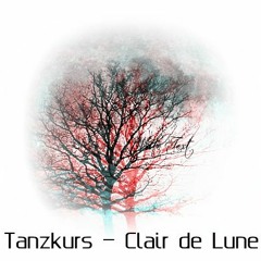 Tanzkurs - Clair de Lune