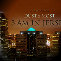 SBMGs Dust x Most - 3AM In Jersey (Freestyle)