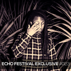 Citizen x Echo Festival Exclusive Mix #023