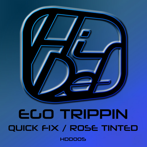 Ego Trippin - Quick Fix