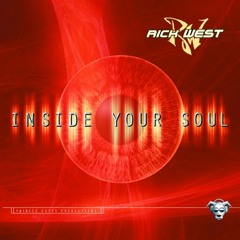 Rick West - Inside Your Soul (Infiniti Remix Remastered)