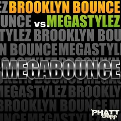 Brooklyn Bounce vs. Megastylez - MegaBounce (DJ RaveBass Radio Edit)