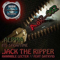 Jack The Ripper Ft. Datkyid - Hannibal Lecter (Out Now on Audio Overload Records)