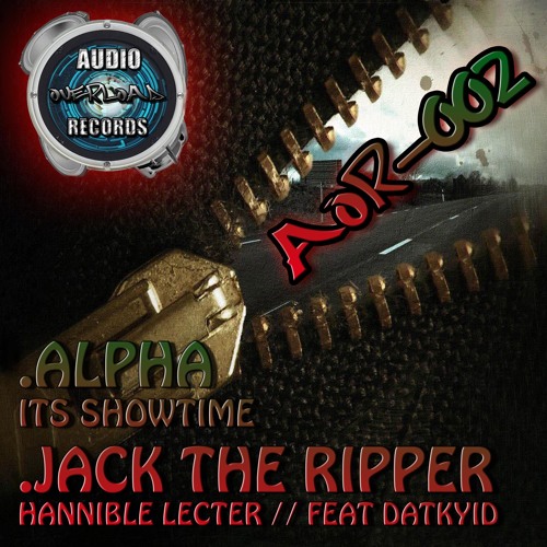Jack The Ripper Ft. Datkyid - Hannibal Lecter (Out Now on Audio Overload Records)