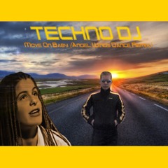 TECHNO DJ - Move On Baby (Angel Wings Dance Remix)