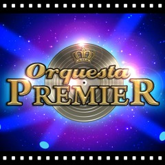Orquesta PREMIER - La Negra Pispireta
