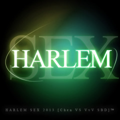 HARLEM SEX 2013 db [Chen VS VvV SBD]™ DEMO
