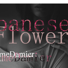DameXIII - Japanese Flowers (PRod. Damier)