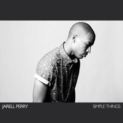 Jarell Perry - Simple Things (continuous mix)