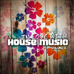 In Love With House Music Vol2 - DJEGO (MIX-TAPE)