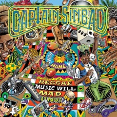 Captain Sinbad - Jamaica 50 [Reggae Music Will Mad Unu! Maximum Sound 2013 ]