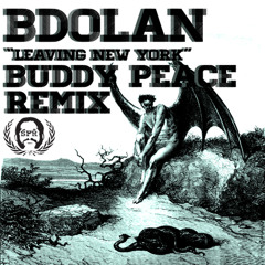 B. Dolan - Leaving New York (BUDDY PEACE RMX)