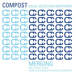 CPT 418-3 | V.A. Compost Vocal Selection (Brothers) „Merging – Male Vocal Tunes“
