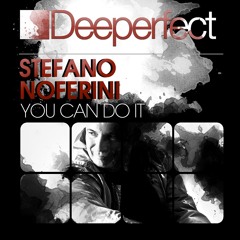 Stefano Noferini - You Can Do It (Original Mix) [Deeperfect]
