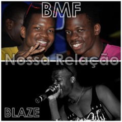 (BMF) @NemasBeatz e @Double___Ace ft @Blaze_NewJoint - Nossa Relação