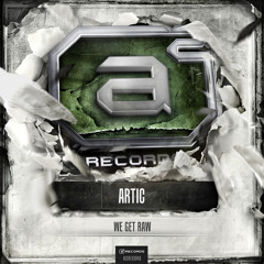 Artic - We Get Raw (#A2REC046 Preview)
