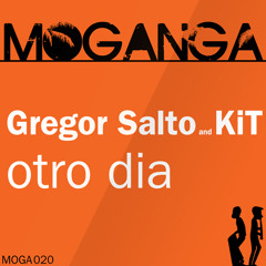 Otro Dia (Original Mix) - Gregor Salto and KiT