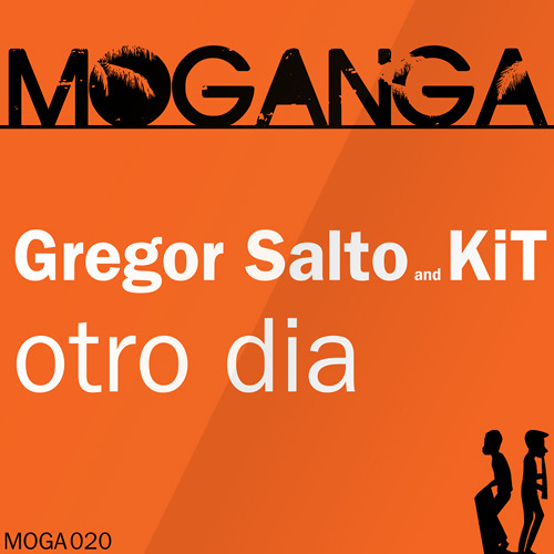 Otro Dia (Original Mix) - Gregor Salto and KiT