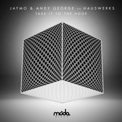 Jaymo and Andy George Vs Hauswerks - Guess who [Moda Black]