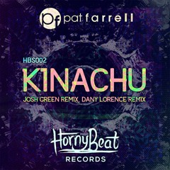 Pat Farrell - Kinachu (Dany Lorence Remix)