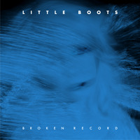 Little Boots - Broken Record