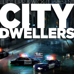 Wick-it & Eliot Lipp - City Dwellers