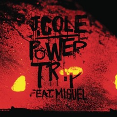 Power Trip- J.Cole ft. Miguel