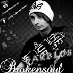 BROKENSOUL - Farblos
