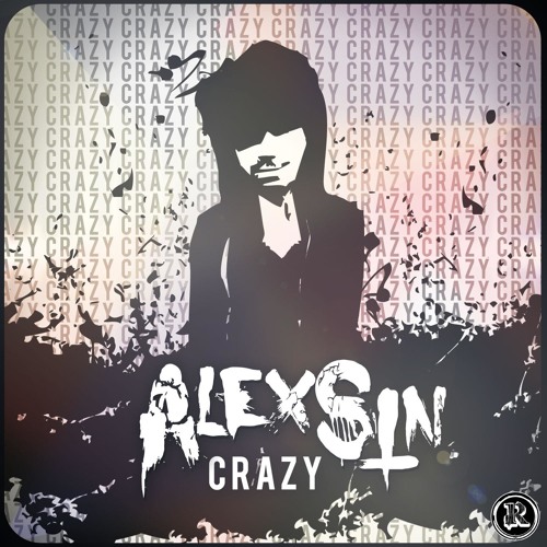 Alex Sin – Crazy
