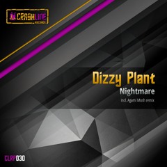 Dizzy Plant - Nightmare (Agami Mosh remix)