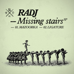 Radj - Missing Stairs EP (ILEP 006)