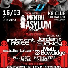 Indecent Noise LIVE @ Mental Asylum Night, Warsaw, Poland (16.03.13)