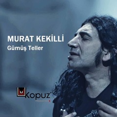 Murat Kekilli - Unutamam Seni