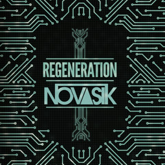 Novasik - Regeneration (Original Mix)