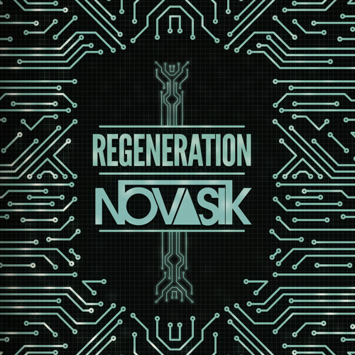 Novasik - Regeneration (Original Mix)