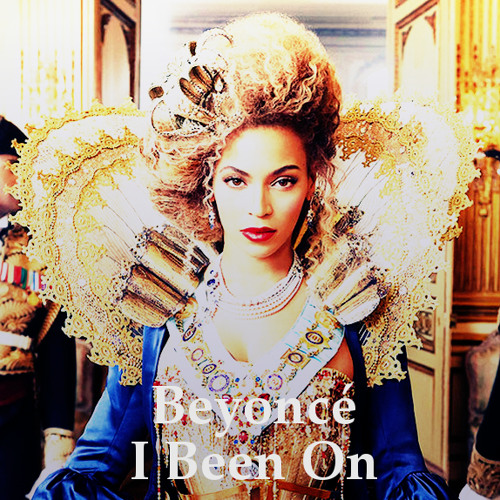 BEYONCÉ - I Been On Instrumental