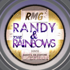 Randy and The Rainbows - Denise (Extended Version)(MASTER/1995)