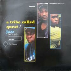 A Tribe Called Quest - Jazz (SoCrates Remix)
