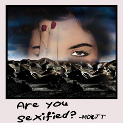 Are You Sexyfied?