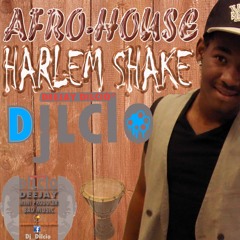 Afro House-Harlem shake (Dj DIlcio)