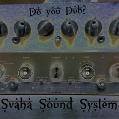 I Wayne and The LavaGround Warriors (Svaha Dub 20)