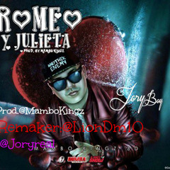 Jory Boy - Romeo Y Julieta (INSTRUMENTAL)