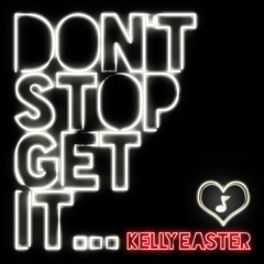 Don't Stop Get It (Jynx Remix)