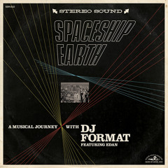 SSR-010 - DJ Format ft. Edan - Spaceship Earth